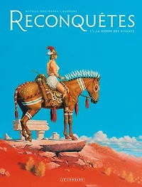 Reconquête 01 Horde des vivants (Ed. Spc.)