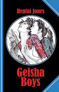 Geisha Boys: A spicy gay geisha story to honour the Japanese artist Hideki Koh!