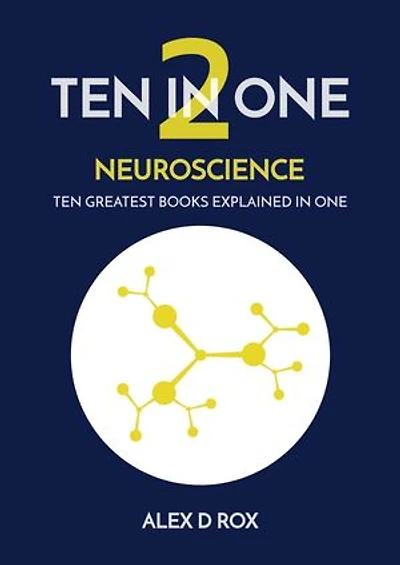 Neuroscience: Ten In One, #2