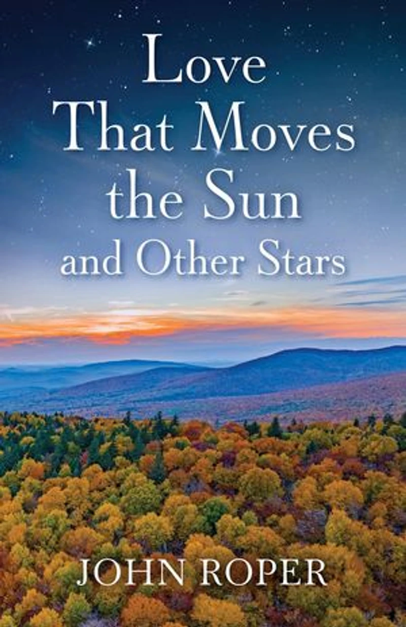 Love That Moves the Sun and Other Stars