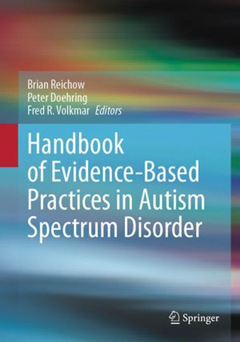 Handbook of Evidence-Based Practices Autism Spectrum Disorder