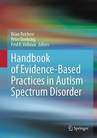 Handbook of Evidence-Based Practices Autism Spectrum Disorder