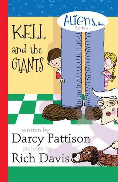 Kell and the Giants: The Aliens Inc., #3