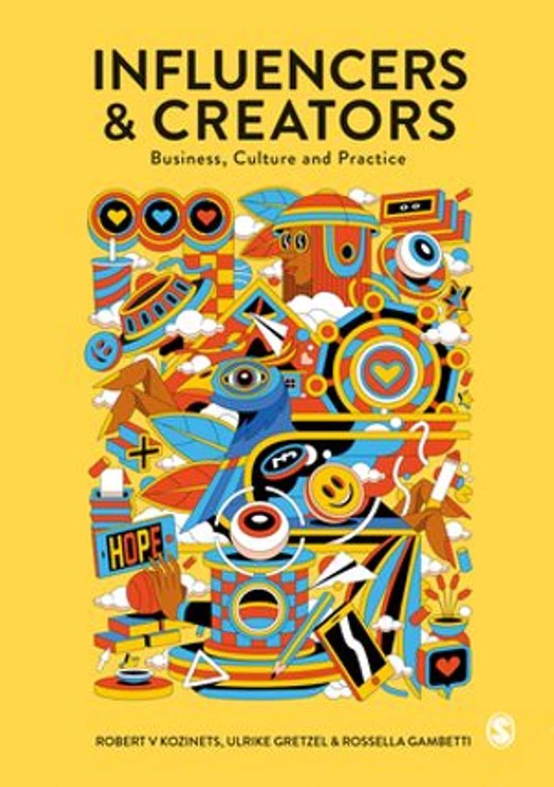 Influencers and Creators: Business, Culture Practice