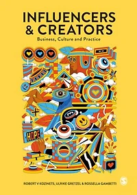 Influencers and Creators: Business, Culture Practice