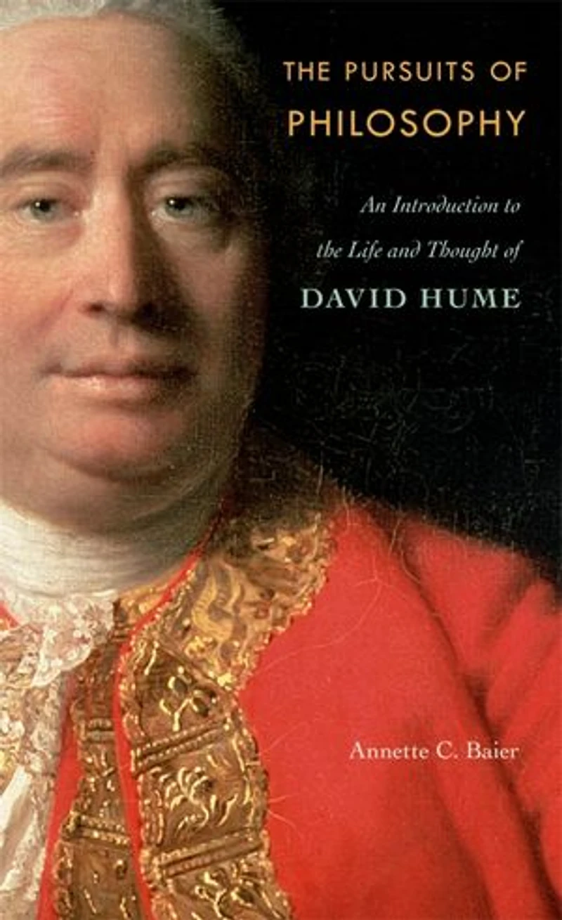 Pursuits of Philosophy: An Introduction to the Life and Thought David Hume