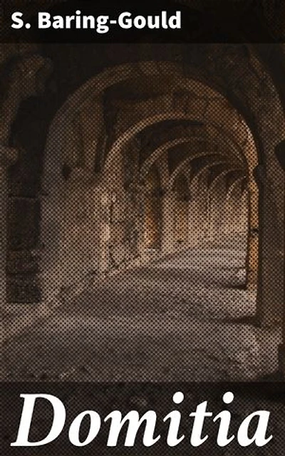Domitia: Intrigue, Power, and Betrayal in Ancient Rome