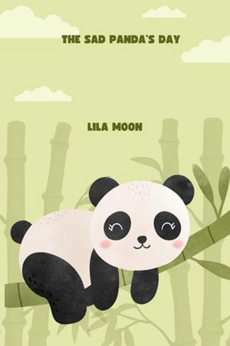 The Sad Panda’s Day: Emotions and Feelings