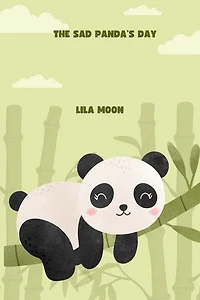 The Sad Panda’s Day: Emotions and Feelings