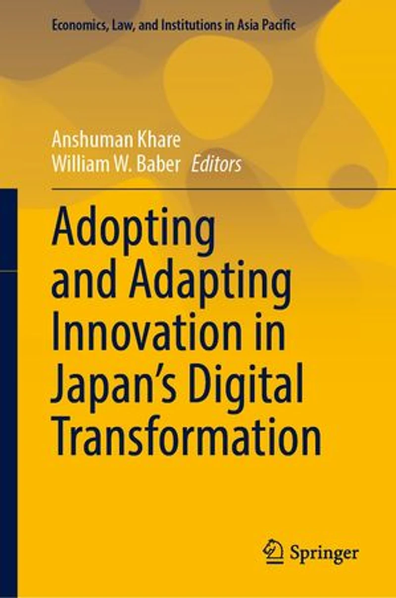 Adopting and Adapting Innovation Japan's Digital Transformation