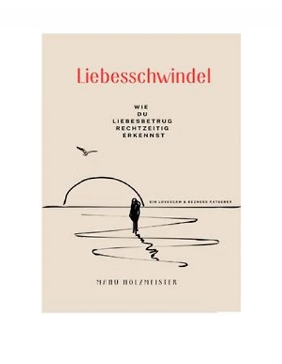 Liebesschwindel: Wie du Liebesbetrug rechtzeitig erkennst