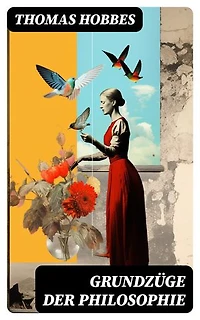Grundzüge der Philosophie: Bereicherte Ausgabe. Elementa Philosophiae