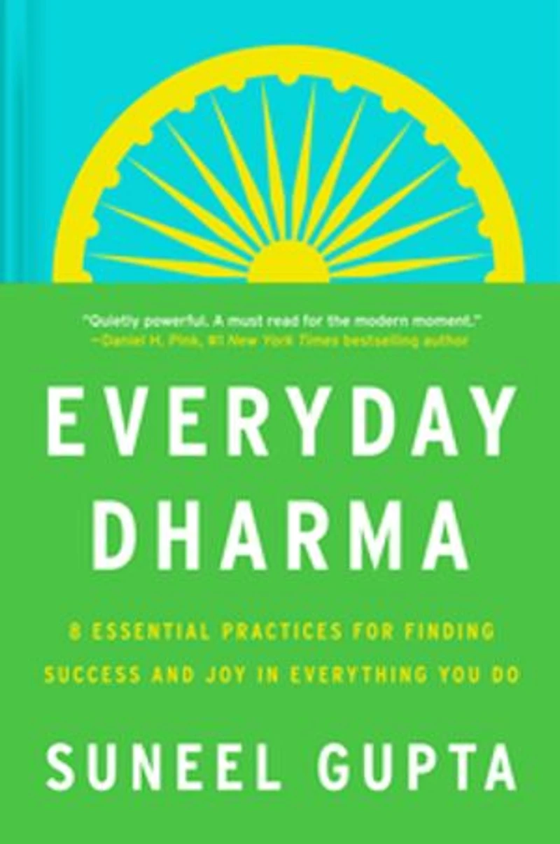 Everyday Dharma: Turning Purpose into Action
