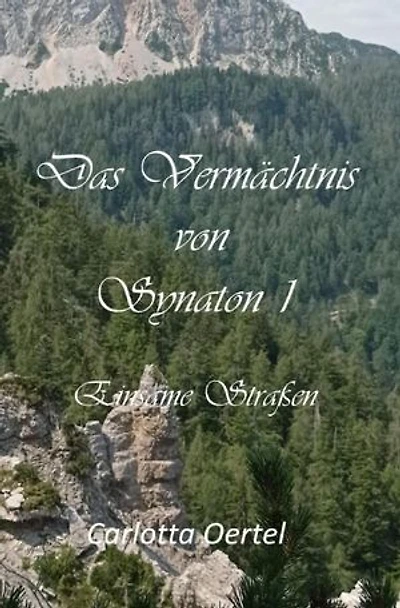 Das Vermächtnis von Synaton I: Einsame Straßen