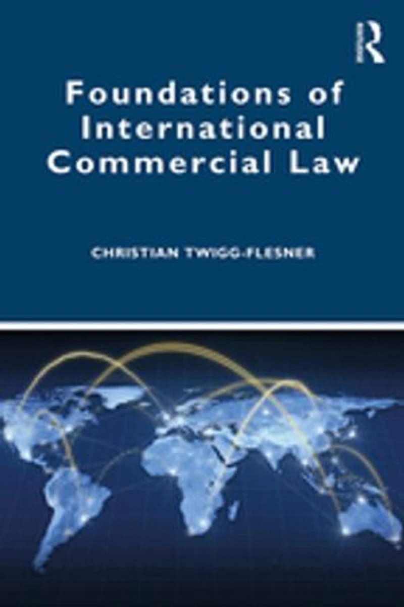 Foundations Of International Commercial Law