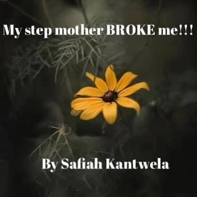 My step mother Broke me