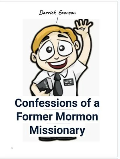 Confessions of a Former Mormon Missionary