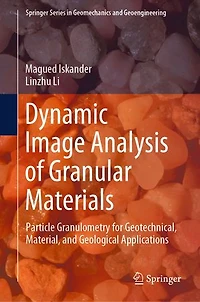 Dynamic Image Analysis of Granular Materials: Particle Granulometry for Geotechnical, Material, and Geological Applications