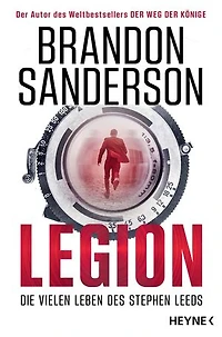 Legion – Die vielen Leben des Stephen Leeds: Roman