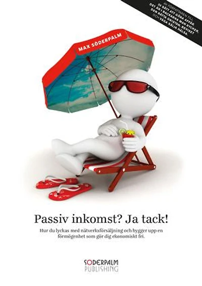 Passiv inkomst? Ja tack!