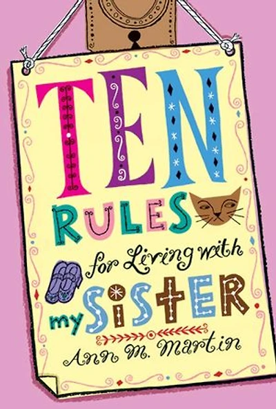 Ten Rules for Living with My Sister