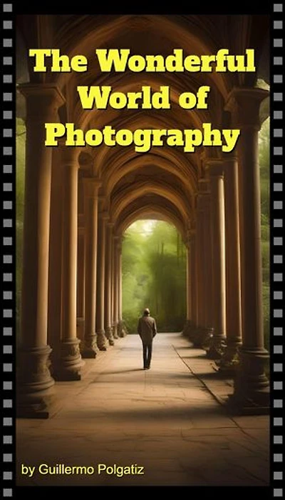 The Wonderful World of Photography