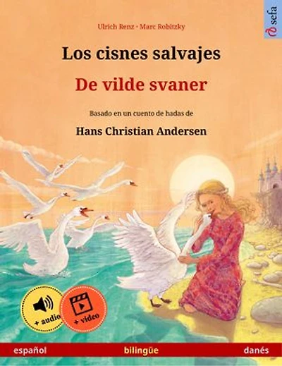 Los cisnes salvajes - De vilde svaner (español danés)