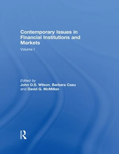 Contemporary Issues Financial Institutions and Markets: Volume I