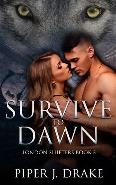 Survive to Dawn: A Shapeshifter Romance