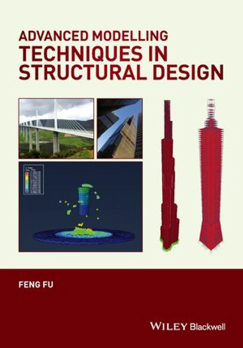 Advanced Modelling Techniques Structural Design
