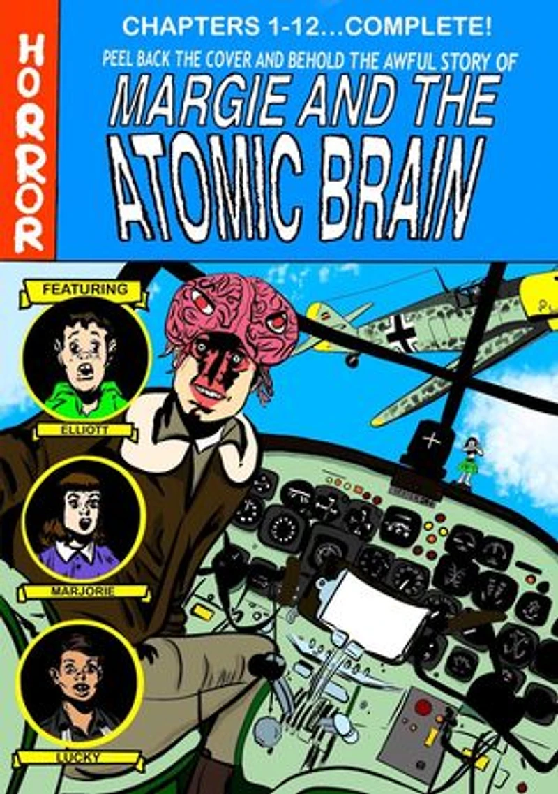 MARGIE and the Atomic Brain, Book 1: Them!: MARGIE and the Atomic Brain, #1