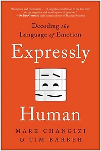 Expressly Human: Decoding The Language Of Emotion