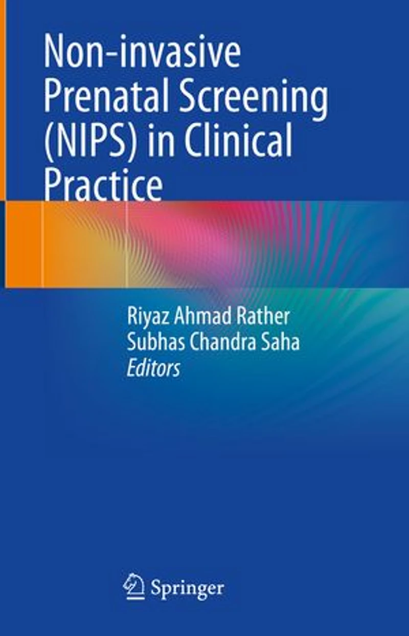 Non-invasive Prenatal Screening (NIPS) Clinical Practice