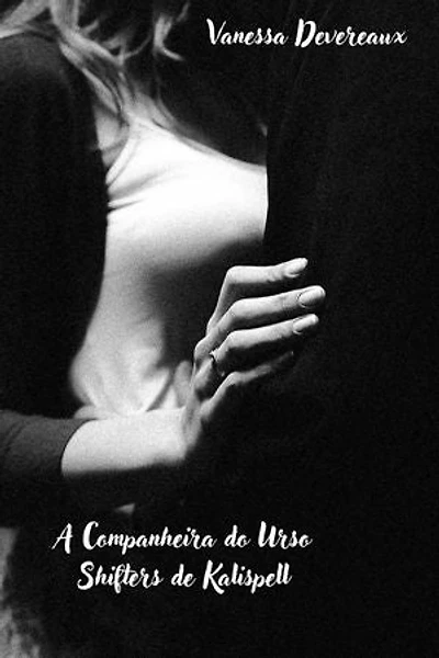 A Companheira do Urso: Shifters de Kalispell