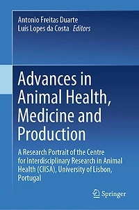 Advances Animal Health, Medicine and Production: A Research Portrait of the Centre for Interdisciplinary Health (CIISA), University Lisbon, Portugal