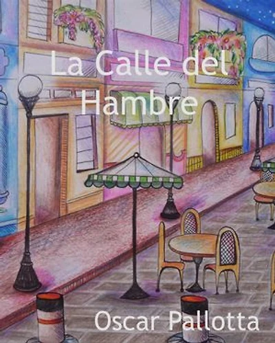 La Calle del Hambre
