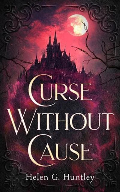 Curse Without Cause: Huntley Gothics