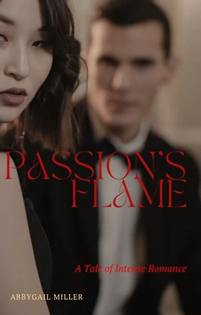 Passion's Flame: A Tale of Intense Romance