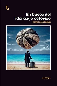 En busca del liderazgo esférico (eBook)