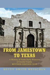 From Jamestown to Texas