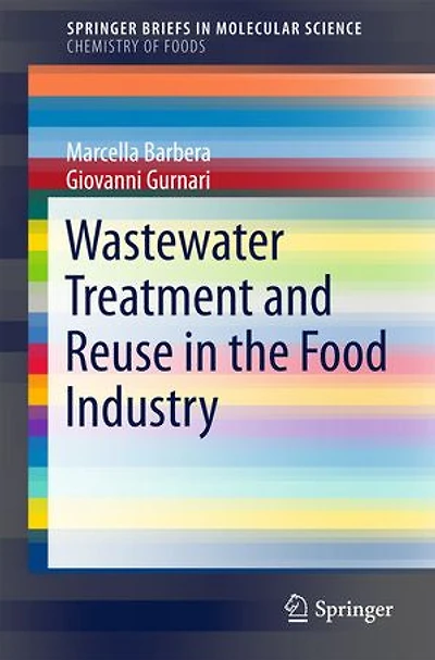 Wastewater Treatment And Reuse The Food Industry