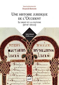 Une histoire juridique de l'Occident : Le droit et la coutume (IIIe-IXe siècle)