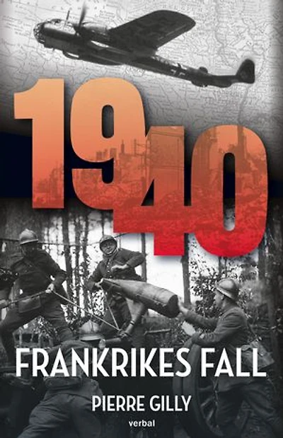 1940 : Frankrikes fall
