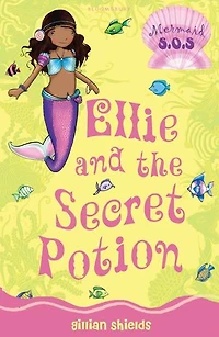 Ellie and the Secret Potion: Mermaid S.O.S.