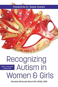 Recognizing Autism in Women and Girls: Opening Doors to Success