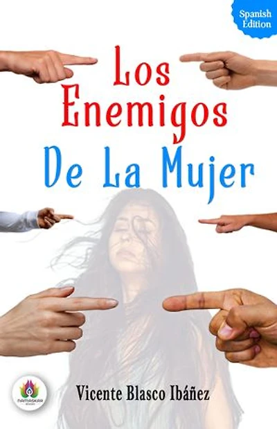 Los enemigos de la mujer (Spanish Edition)