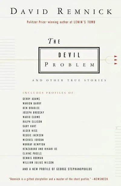 The Devil Problem: And Other True Stories