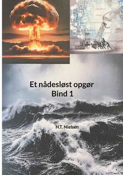 Et nådesløst opgør Bind 1