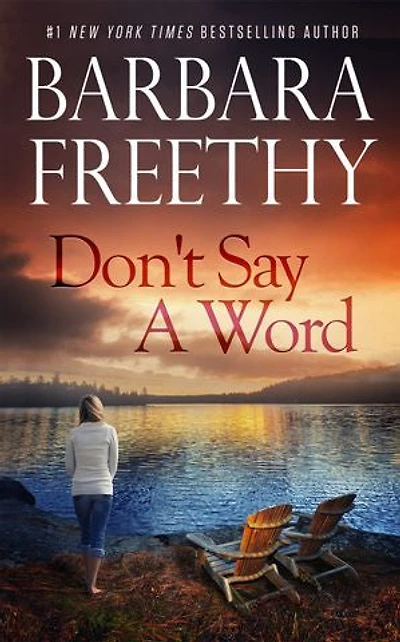 Don't Say A Word: A standalone romantic suspense!