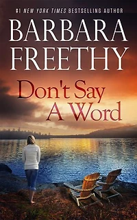 Don't Say A Word: A standalone romantic suspense!